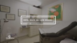 How To Get Dental, Health, and Vision Insurance