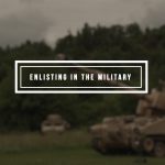 Enlisting in the Military