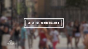 Effective Communication