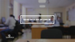 Going On A Job Interview
