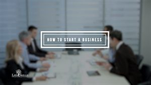 How To Start A Business