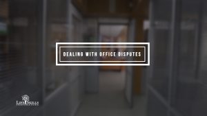 Dealing with Office Disputes