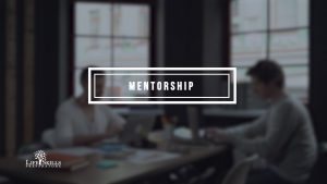 Mentorship