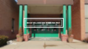 Which Colleges Are Right For You