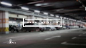 How To Call An Uber/Lyft