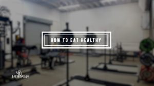 How To Eat Healthy