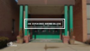 Job Experience During College