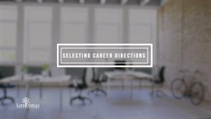 Selecting A Career Direction