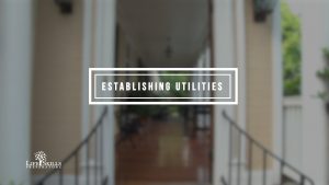 Establishing Your Utilities